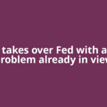 Warsh takes over Fed with a policy problem already in view