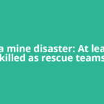 China mine disaster: At least 82 killed as rescue teams