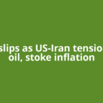 Gold slips as US-Iran tensions lift oil, stoke inflation