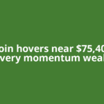 Bitcoin hovers near $75,400 as recovery momentum weakens