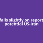 Oil falls slightly on reports of potential US-Iran