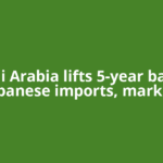 Saudi Arabia lifts 5-year ban on Lebanese imports, marking