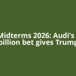 US Midterms 2026: Audi’s $4.2 billion bet gives Trump