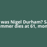 Who was Nigel Durham? Saxon drummer dies at 61, months