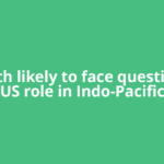 Hegseth likely to face questions on US role in Indo-Pacific