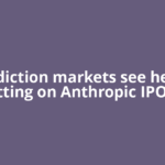 Prediction markets see heavy betting on Anthropic IPO as