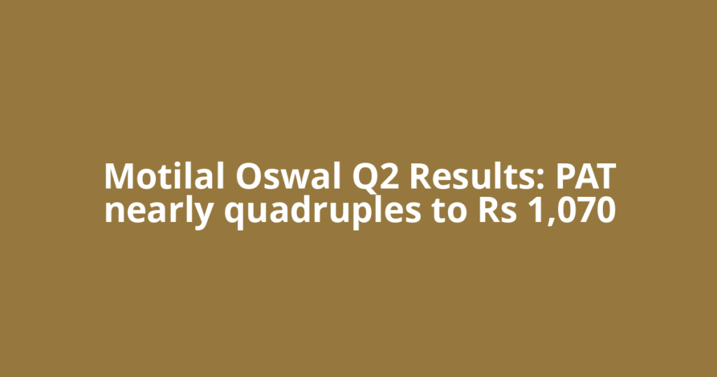 Motilal Oswal Q2 Results: PAT nearly quadruples to Rs 1,070