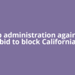 Trump administration again loses bid to block California