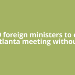 G20 foreign ministers to end Atlanta meeting without