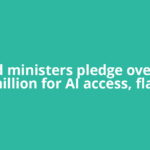 Quad ministers pledge over $85 million for AI access, flag